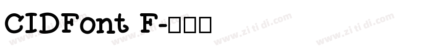 CIDFont F字体转换